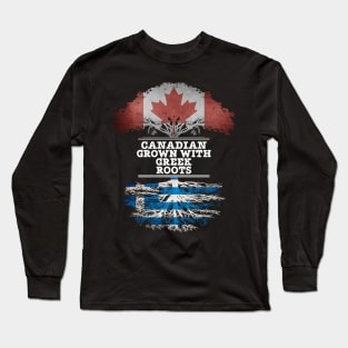 Canadian Grown With Greek Roots - Gift for Greek With Roots From Greece Long Sleeve T-Shirt